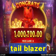 tail blazer